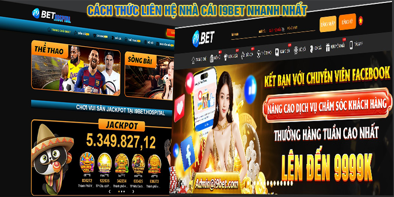 Cách thức liên hệ nhà cái i9BET nhanh nhất