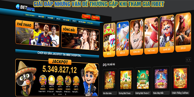 Giải đáp những vấn đề thường gặp khi tham gia i9BET