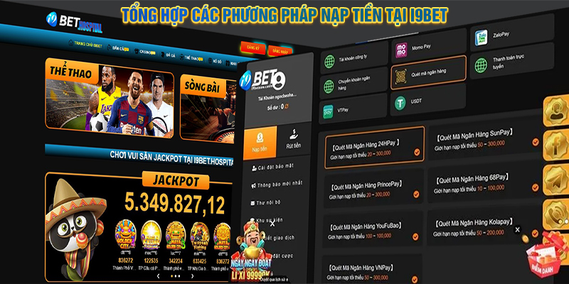 Tổng hợp các phương pháp nạp tiền tại i9BET